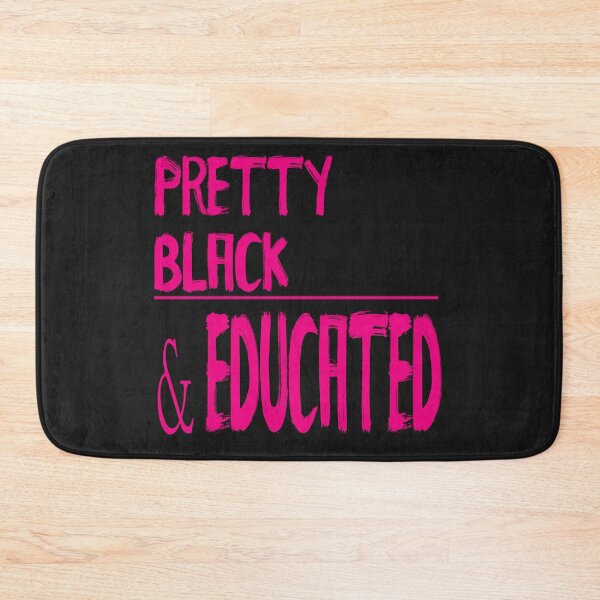 Item preview, Pretty Black And Educated designed and sold by WowAllinOne.