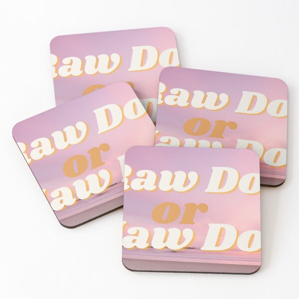 Item preview, raw dog or naw dog funny designed and sold by rswel22.