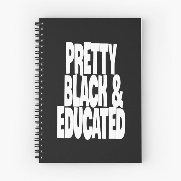 Item preview, Pretty Black And Educated designed and sold by WowAllinOne.