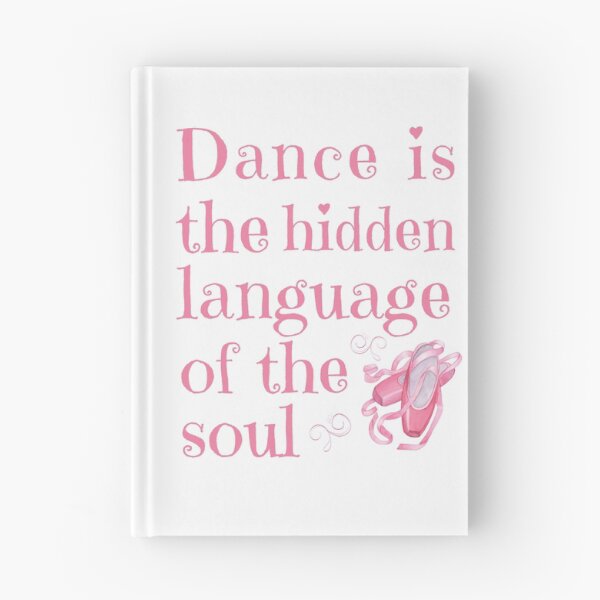 Item preview, Dance is the Hidden Language of the Soul designed and sold by MusberriDesigns.