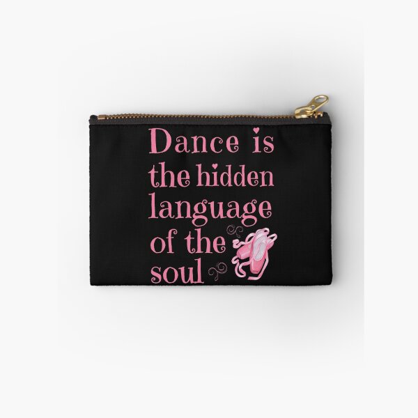 Item preview, Dance is the Hidden Language of the Soul designed and sold by MusberriDesigns.