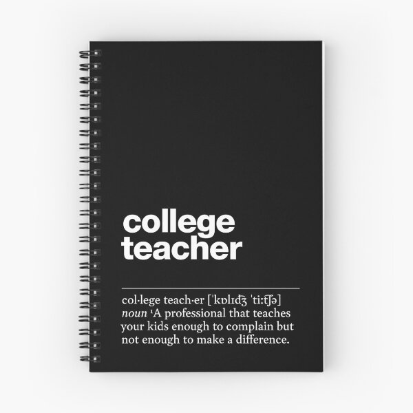 Item preview, "College teacher" funny job description, definition university teacher designed and sold by TrueType.