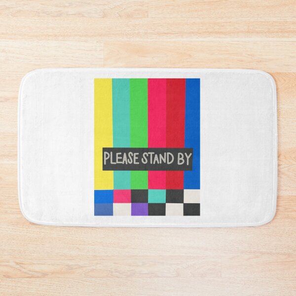 Item preview, PLEASE STAND BY designed and sold by RMSdesigns.