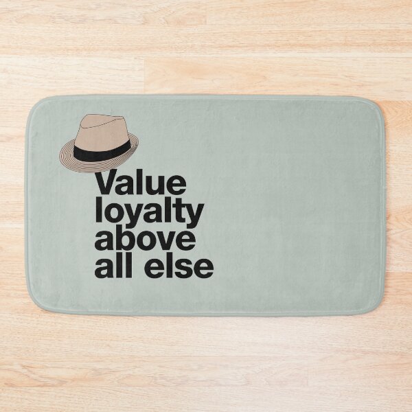Item preview, If in doubt quote Raymond Reddington: "Value loyalty above all else" quote with a fedora hat designed and sold by TrueType.