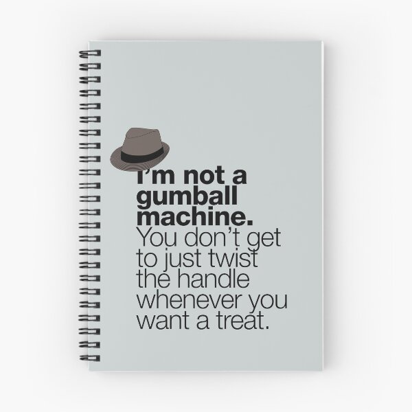 Item preview, If in doubt quote Raymond Reddington: "I am not a gumball machine ..." quote with a fedora hat designed and sold by TrueType.