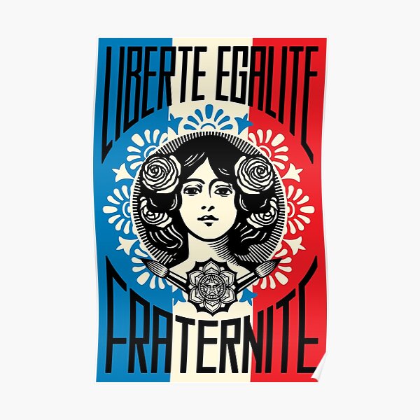 Liberte Egalite Fraternite Girl Poster