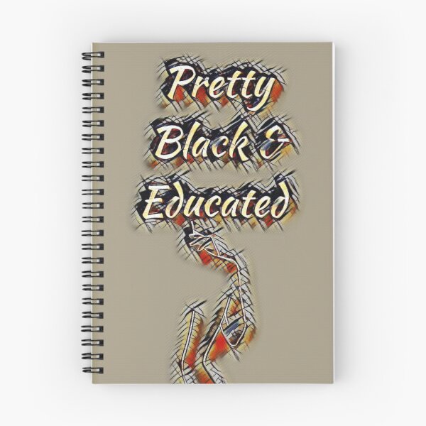 Item preview, Pretty Black And Educated designed and sold by WowAllinOne.