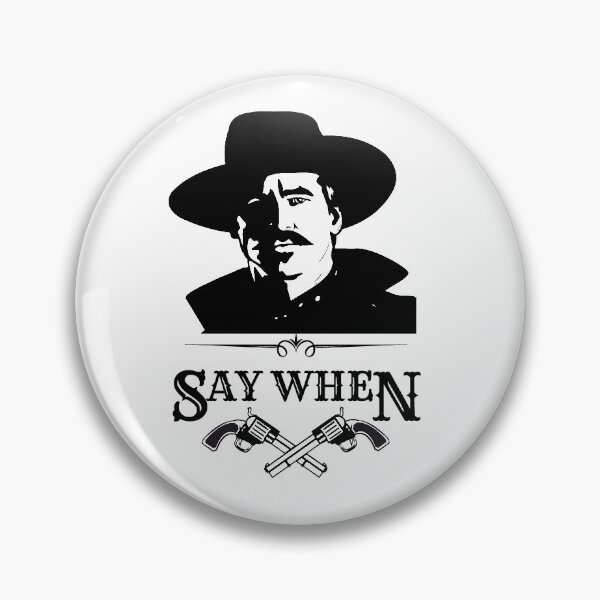 Item preview, Doc Holliday Say When sticker designed and sold by anthemdesignco.