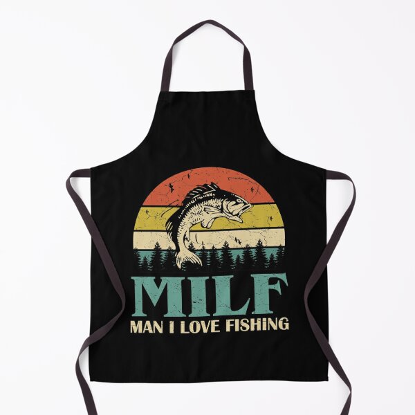 MILF Man I Love Fishing Retro Vintage Sunset Funny Fishing Gift Apron