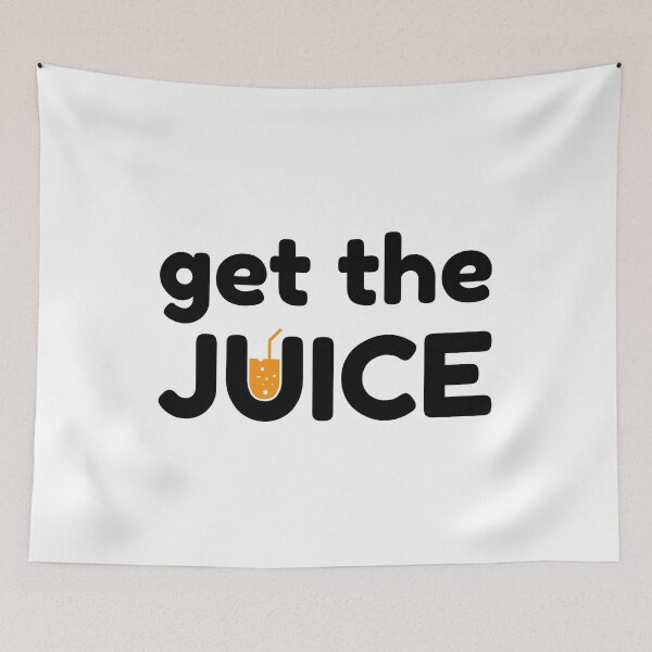 Item preview, Get The JUICE designed and sold by Quattro04.