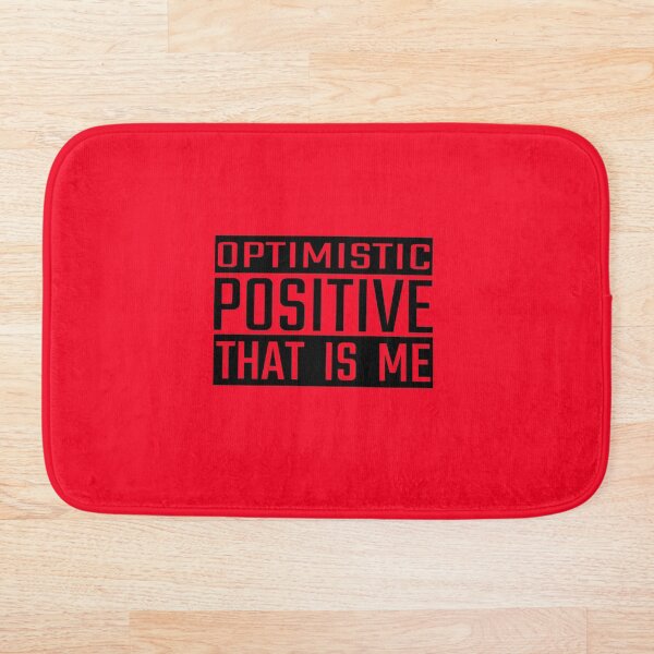 Item preview,  OPTIMISTIC POSITIVE IS ME designed and sold by Mamarra.