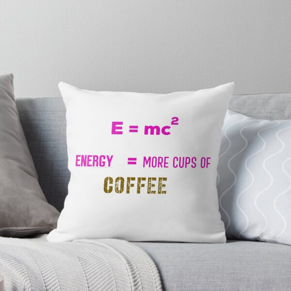 Item preview, E = mc2 Energy = More Cups Of Coffee !! designed and sold by UncleStuScience.