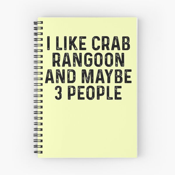 Item preview, I Like Crab Rangoon And Maybe 3 People designed and sold by kamrankhan.
