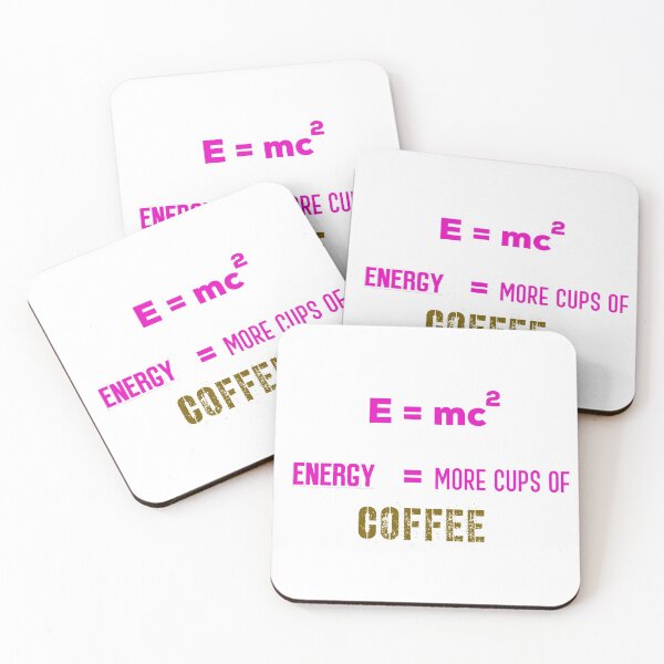 Item preview, E = mc2 Energy = More Cups Of Coffee !! designed and sold by UncleStuScience.