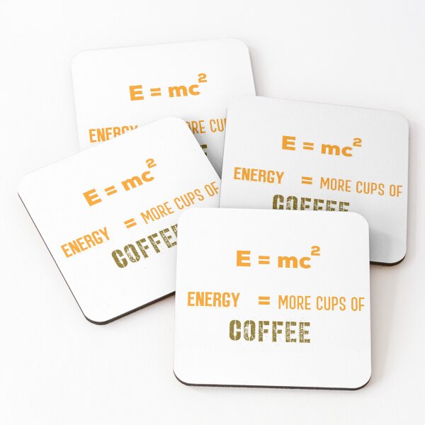 Item preview, E = mc2 Energy = More Cups Of Coffee !! designed and sold by UncleStuScience.
