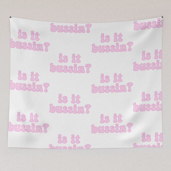 Item preview, is it bussin? designed and sold by pnkrose.