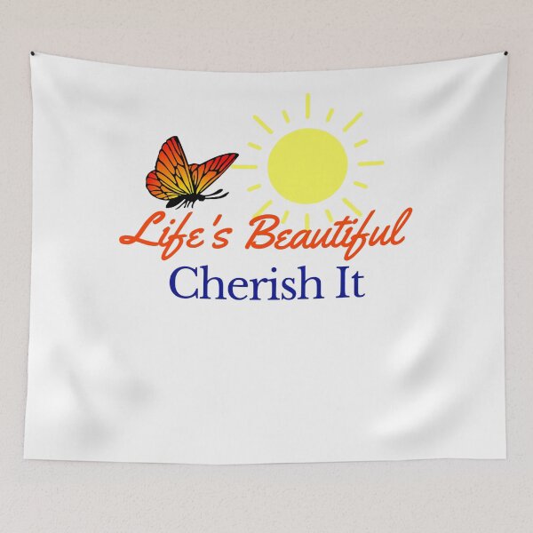 Item preview, Life's Beautiful Cherish It designed and sold by dkgivens.