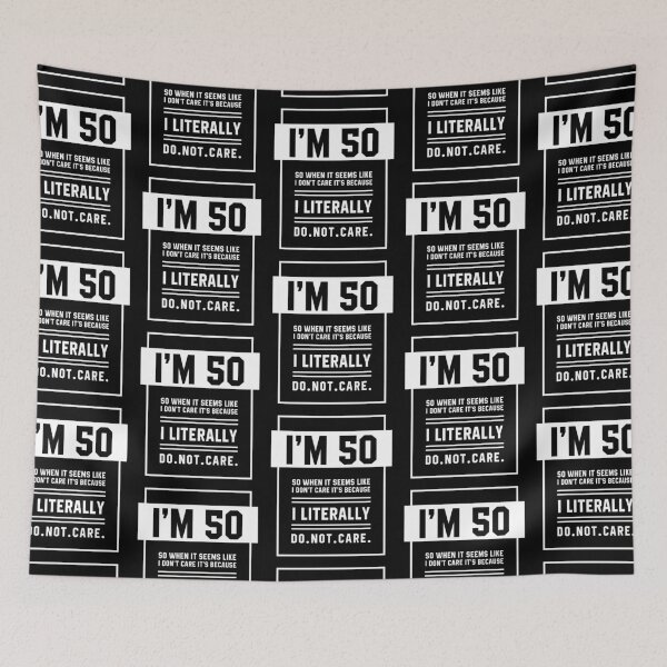 Item preview, I'm 50 Do. Not. Care. - Birthday Gift Cool designed and sold by DiogoCalheiros.