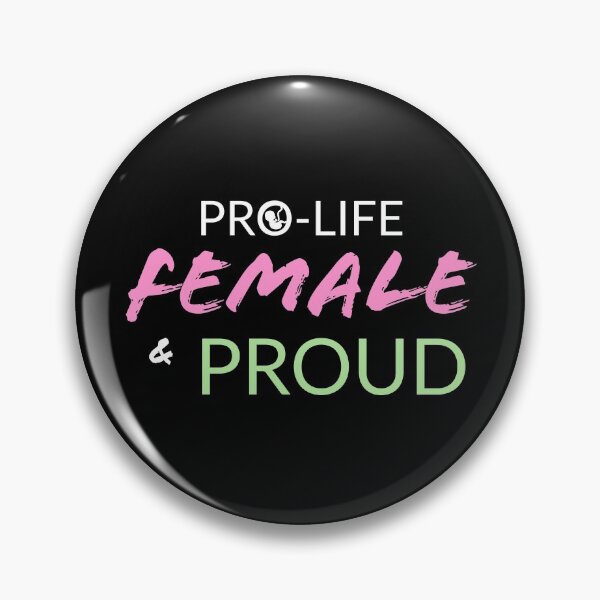 Item preview, Personalised: pro-life FEMALE & PROUD designed and sold by Jerneja.