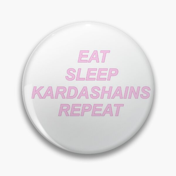 Item preview, eat sleep kardashains repeat  designed and sold by pnkrose.