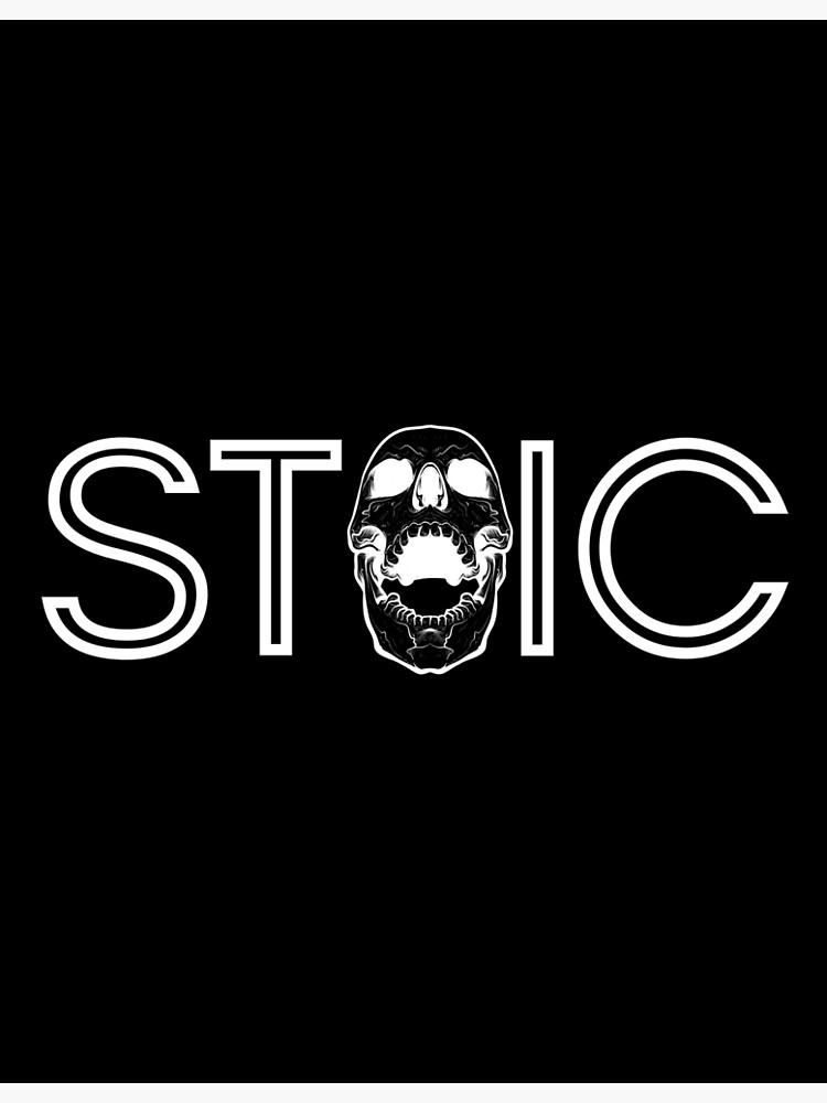 Stoic Skull Poster By Thestoicsage Redbubble