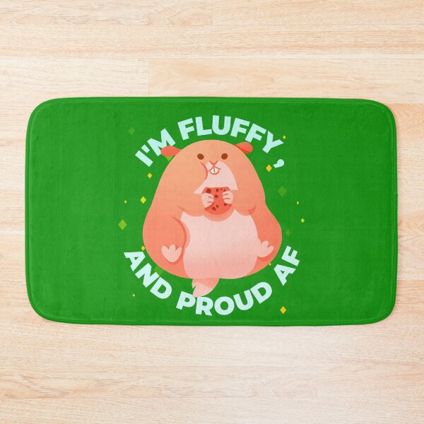 Item preview, I'm Fluffy and Proud AF designed and sold by LotusBlue77.
