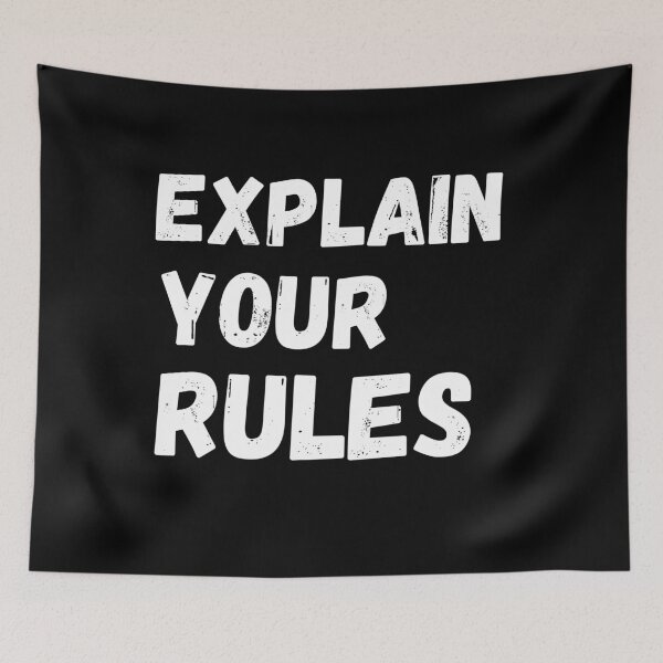 Item preview, Explain Your Rules designed and sold by Johan Liebert.