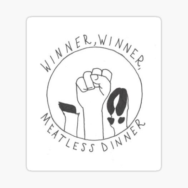 Winner, Winner, Meatless Dinner Sticker