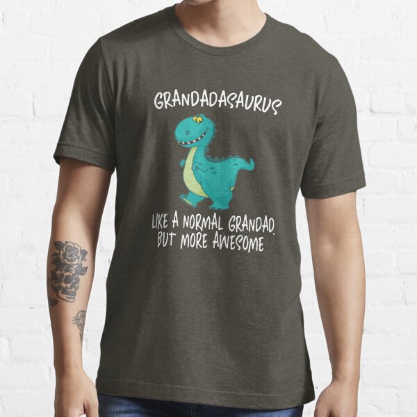 Grandad Dinosaur Funny Grandadasaurus Greeting Birthday Fathers Day Essential T-Shirt