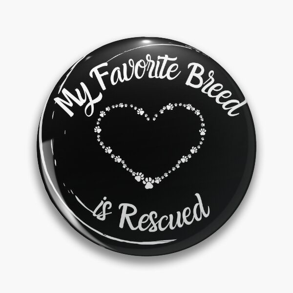 Item preview, My Favorite Breed is Rescued designed and sold by S-and-S-Designs.