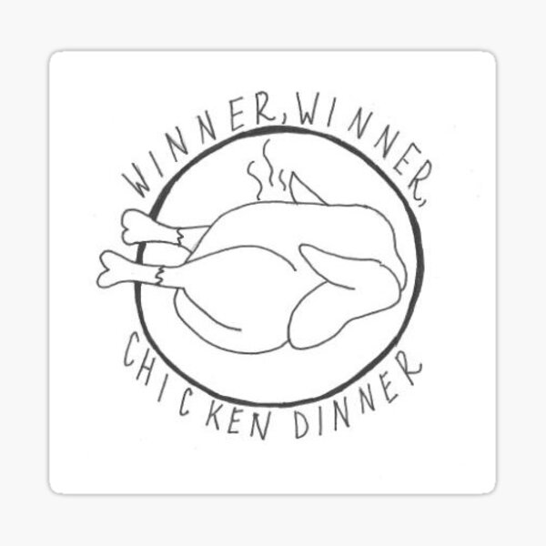 Winner Winner Chicken Dinner Sticker By Woofblitzer Redbubble 4660