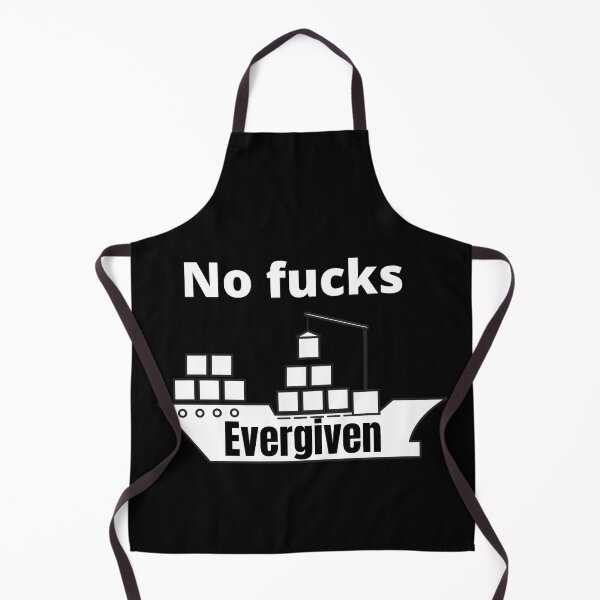 Item preview, No Fucks Ever Given Evergiven designed and sold by Johan Liebert.