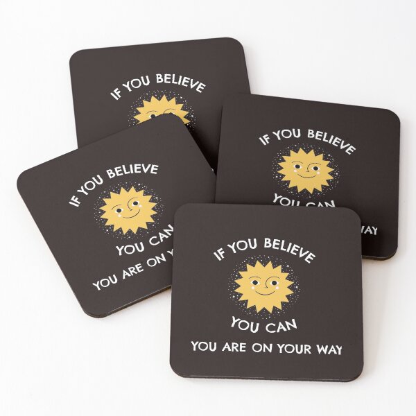 Item preview, If You Believe You Can You Are On Your Way designed and sold by TAPDesigns.