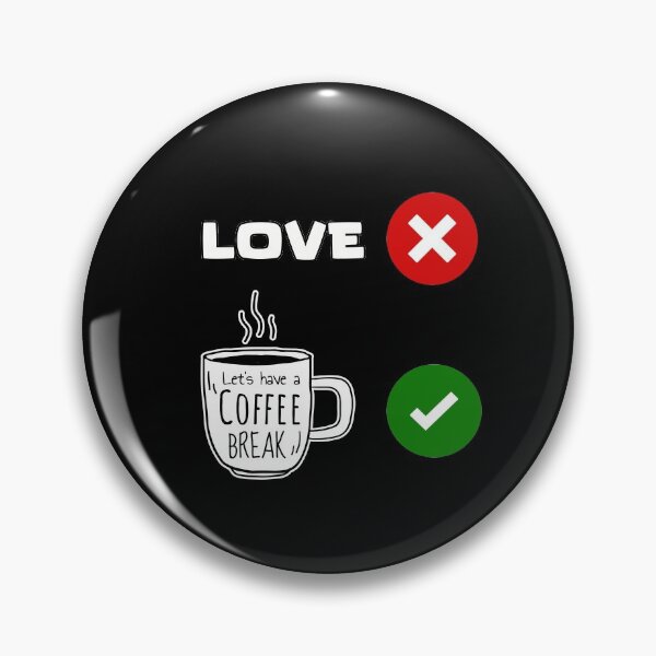 Item preview, Dont Look For Love Look For Coffee funny tshirt  designed and sold by iSalem.