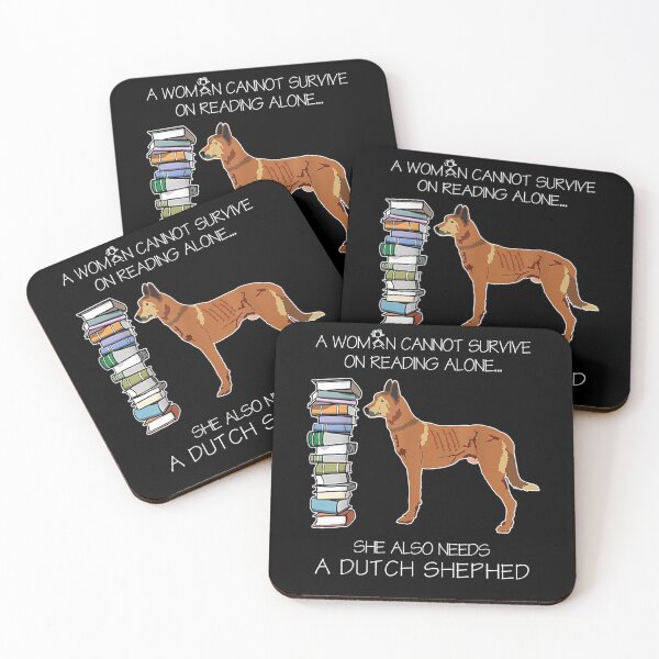 Item preview, A Woman Cannot Survive On Reading Alone Dutch Shepherd Dog  designed and sold by sariyahharry.