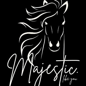 Artwork thumbnail, Classic Black & White "Majestic ... like you" Horse by Dream Big! by E. H.