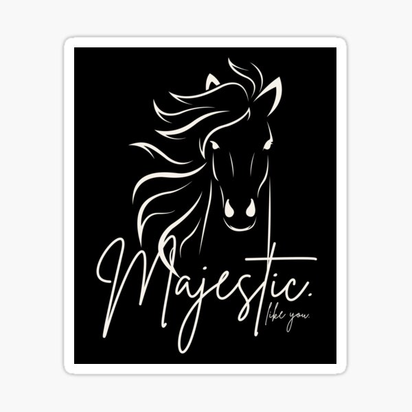 Item preview, Classic Black & White "Majestic ... like you" Horse  designed and sold by Dream Big! by E. H..