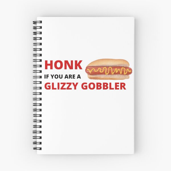 Item preview, Honk if you are a Glizzy Gobbler designed and sold by rswel22.