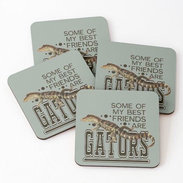Item preview, Some of my Best Friends are Gators designed and sold by sandpiperstudio.