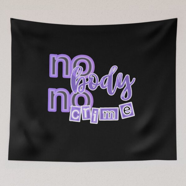 Item preview, No body no crime  designed and sold by The boys.