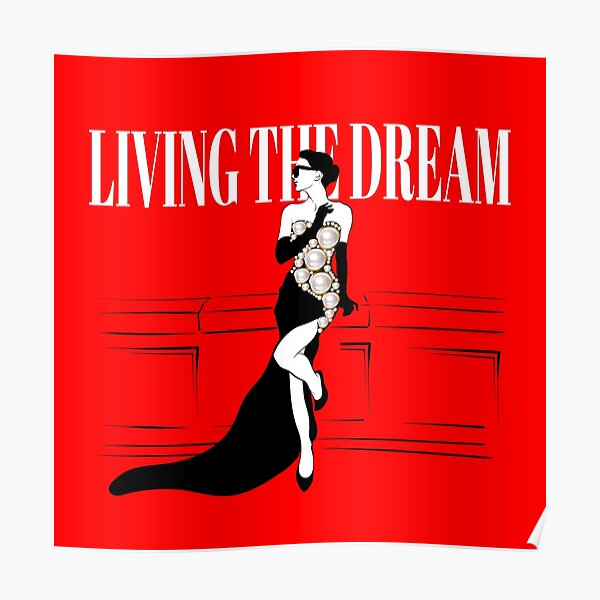 Living The Dream Girl Poster