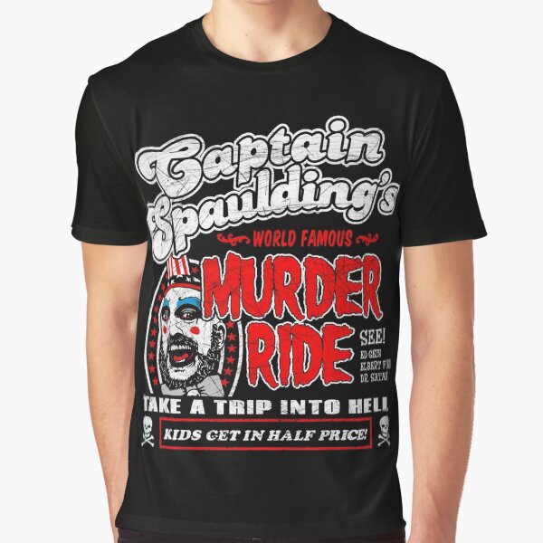 Captain Spaulding Murder Ride Graphic T-Shirt