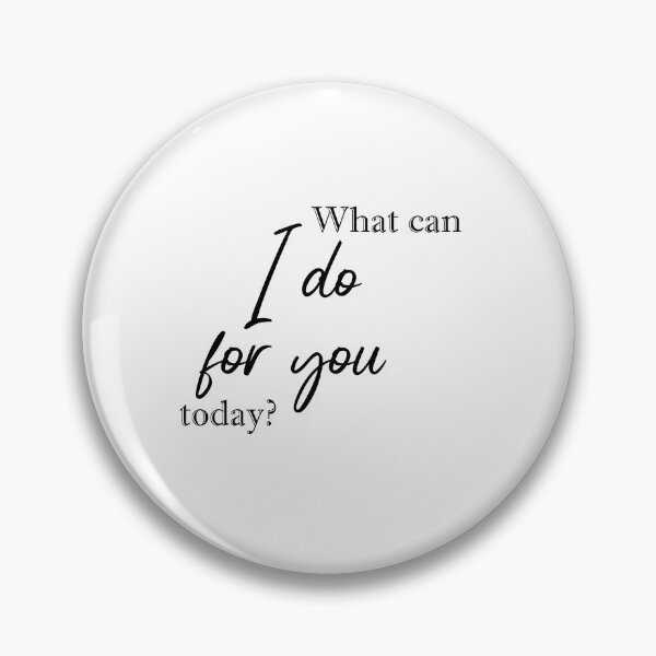 Item preview, what can I do for you today designed and sold by OneOriginalTee.