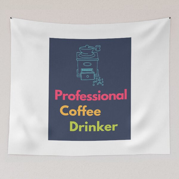 Item preview, Professional Coffee Drinker. designed and sold by Casian-99.