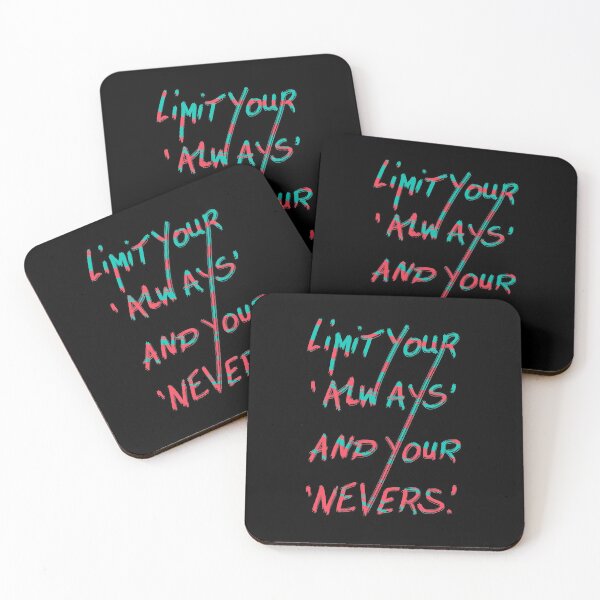 Item preview, Limit your 'always' and your 'Nevers' 2 designed and sold by RafaelLima7.