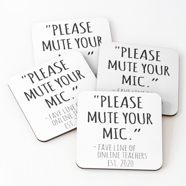 Item preview, Please Mute Your Mic Fave Line of Online Teachers designed and sold by niftyhub.