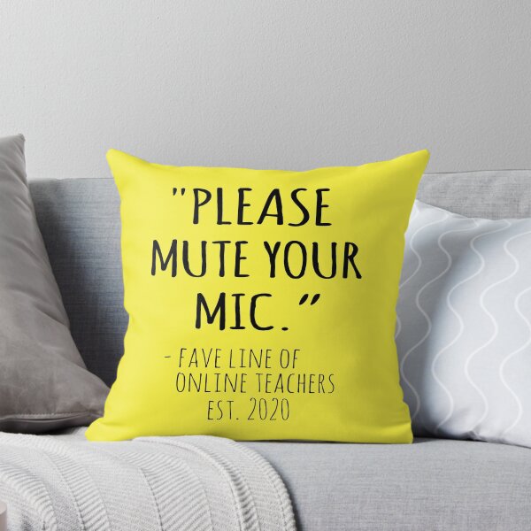 Item preview, Please Mute Your Mic Fave Line of Online Teachers designed and sold by niftyhub.