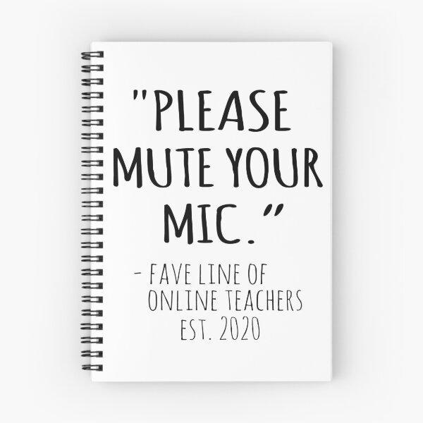 Item preview, Please Mute Your Mic Fave Line of Online Teachers designed and sold by niftyhub.