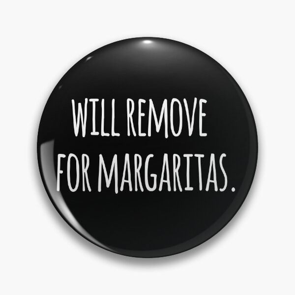 Item preview, Will Remove For Margaritas. White Print Snarky. designed and sold by luvmhykdesigns.