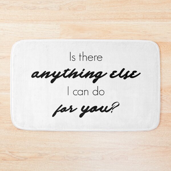 Item preview, anything else I can do for you designed and sold by OneOriginalTee.